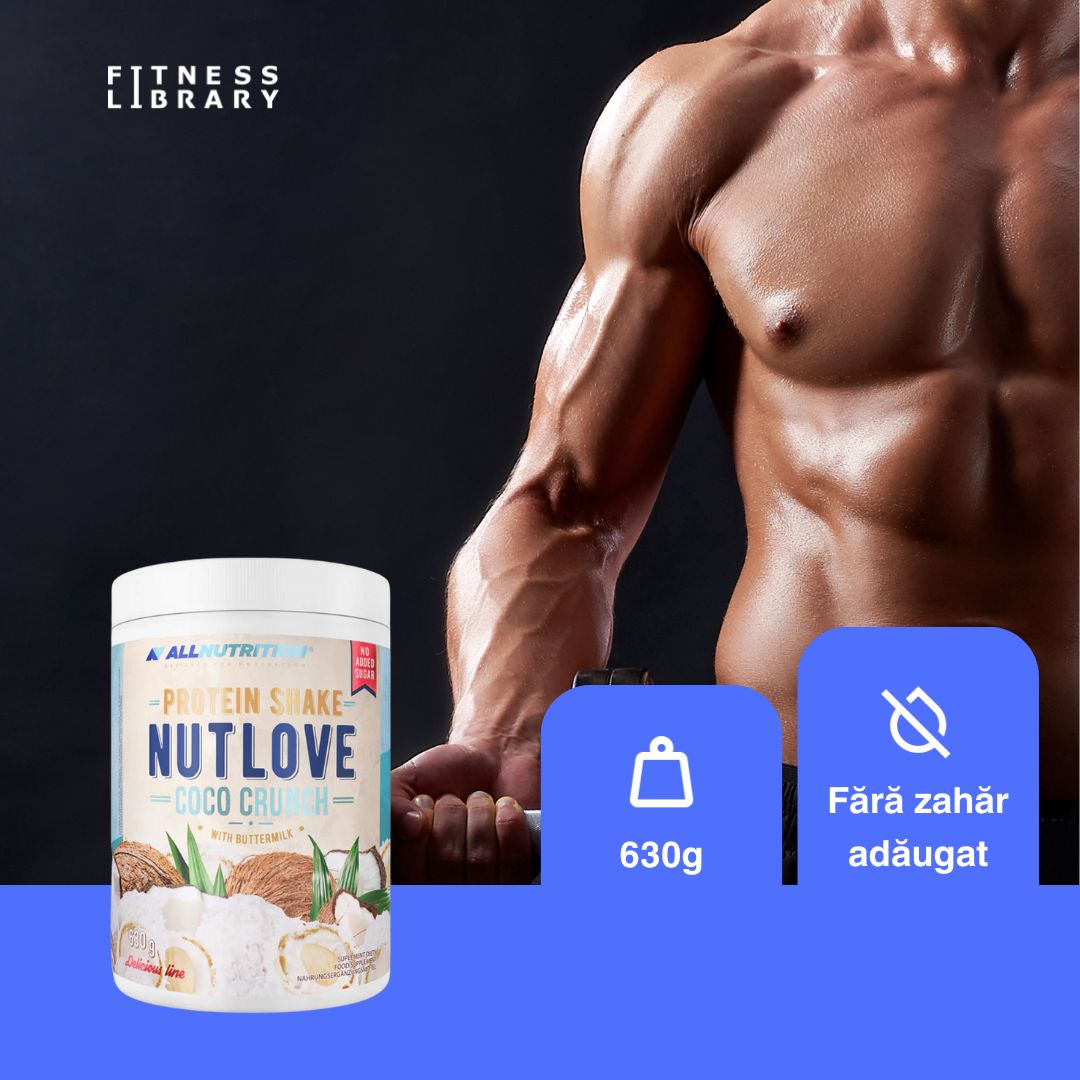 Siluetă definită și stare de bine? Alege Nutlove Coco Crunch! Proteină decadentă pentru tine.
