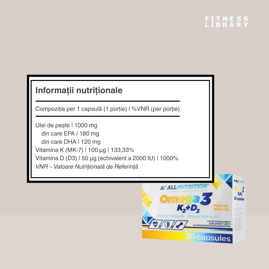 Omega 3, K2, D3 ALLNUTRITION: Imunitate puternică, oase rezistente, inimă sănătoasă. Energie vibrantă, zi de zi.