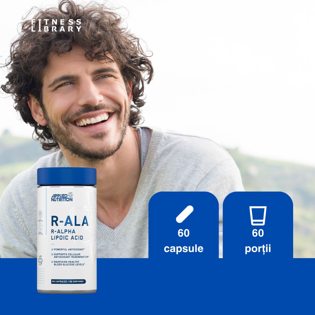 Energie vibrantă și echilibru metabolic cu Acid R-Alfa Lipoic de la Applied Nutrition.